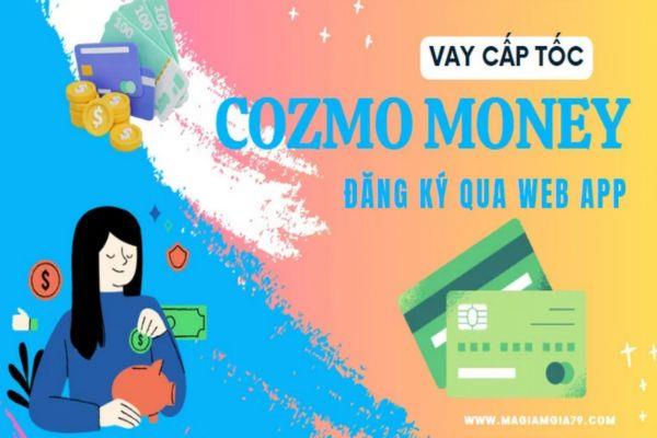 Hồ sơ, thủ tục vay tiền tại Cozmo Money rất đơn giản dễ dàng